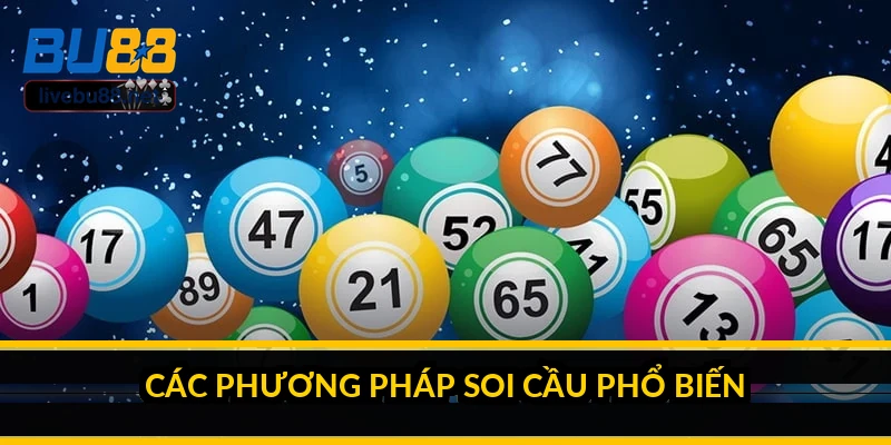 Các phương pháp soi cầu phổ biến
